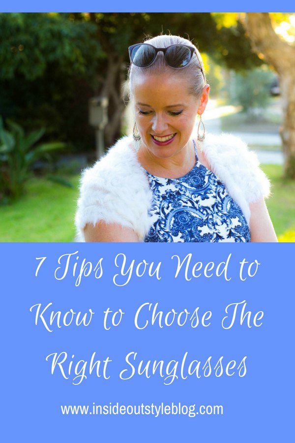 7 Tips You Need to Know to Choose The Right Sunglasses