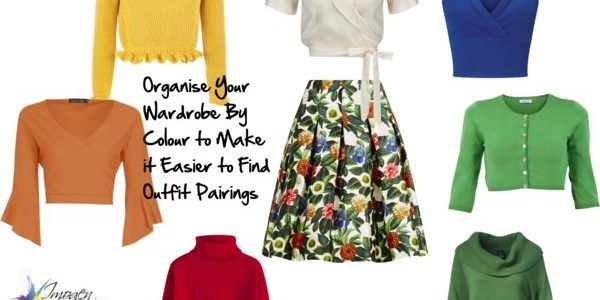 organise your wardrobe How to organise your wardrobe to make it easy to find lots of outfit options