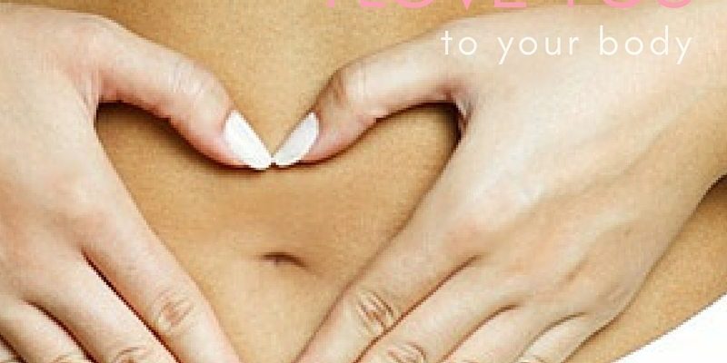 Why it's so important to say I love you - to your body