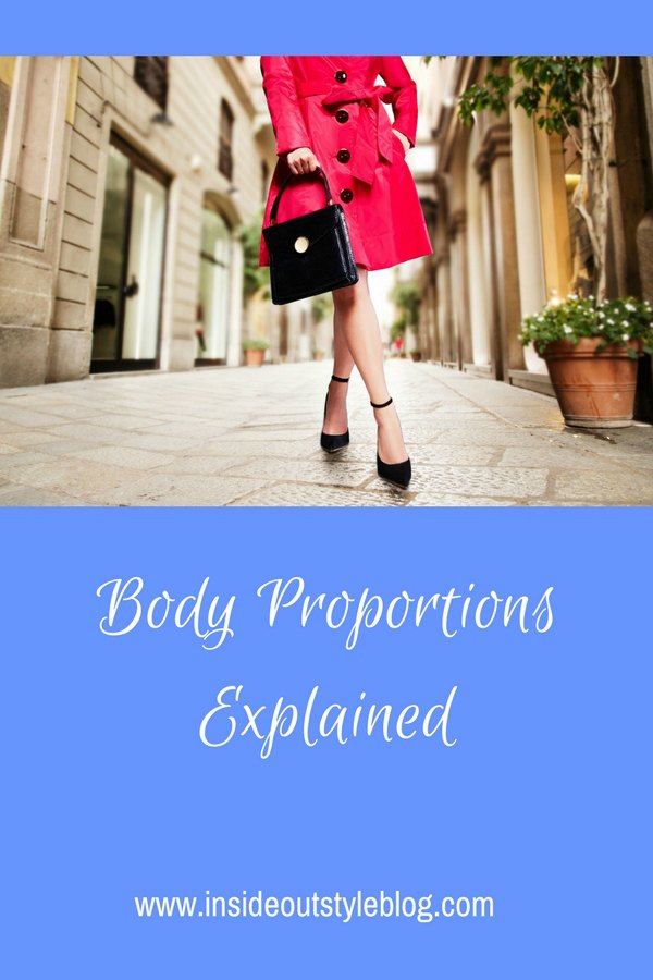 Body Proportions Explained - Short Body, Longer Legs — Inside Out Style