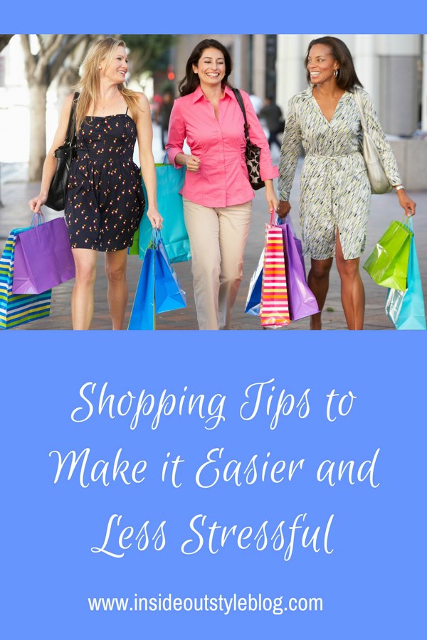 Shopping Tips to Make it Easier and Less Stressful — Inside Out Style