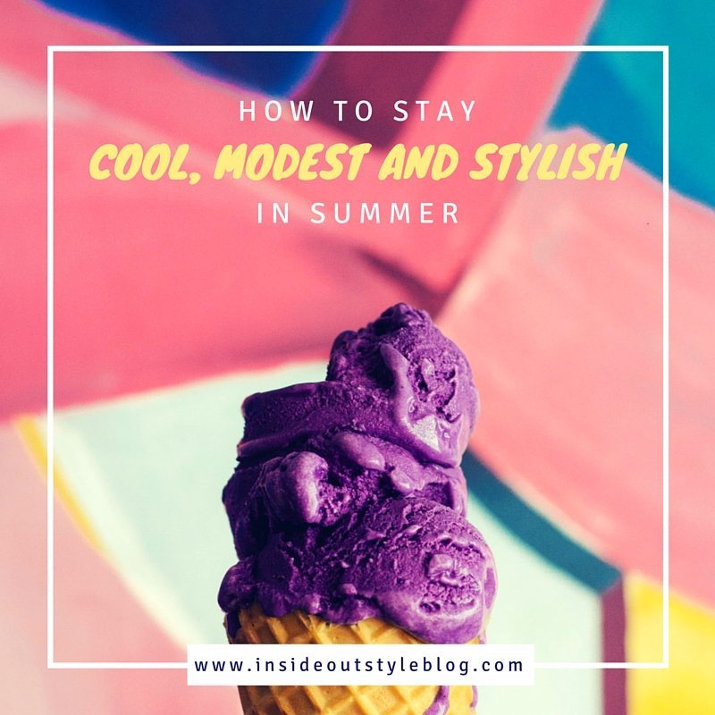 how to stay cool modest and stylish in summer