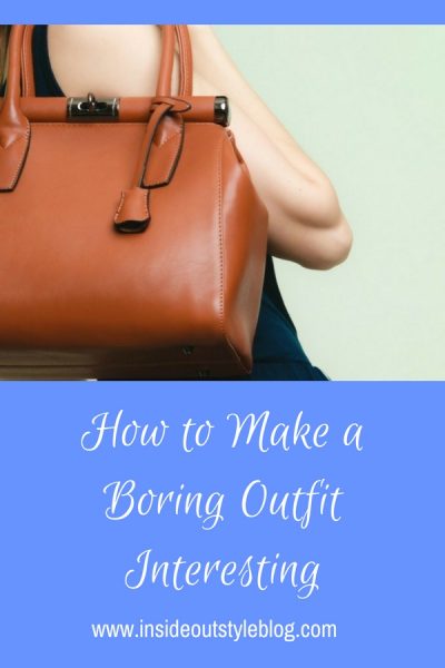 Make a Boring Outfit Interesting