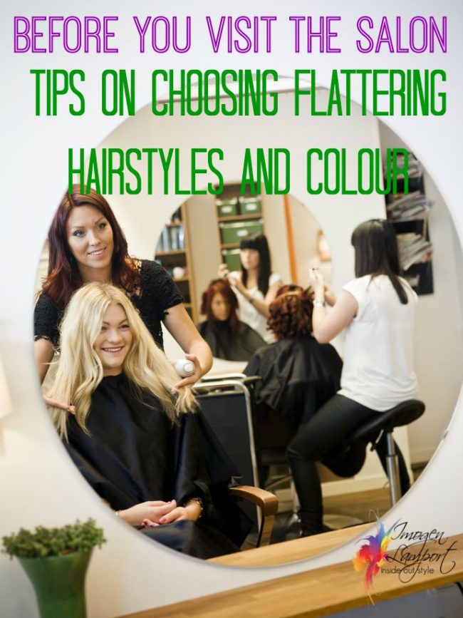 Tips on choosing flattering hairstyles and colours Tips on choosing flattering hairstyles and colours
