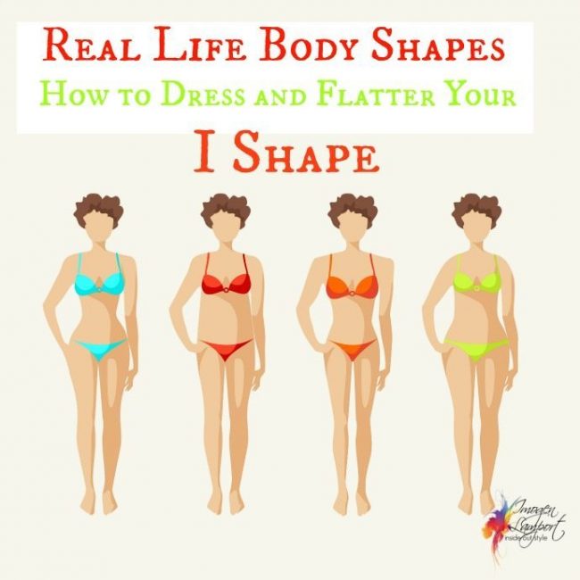 Real life body shapes – I shape Real life body shapes - I shape - how to dress and flatter it