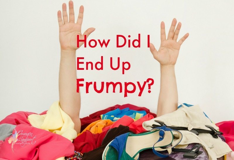 How do you lose your style and end up frumpy?