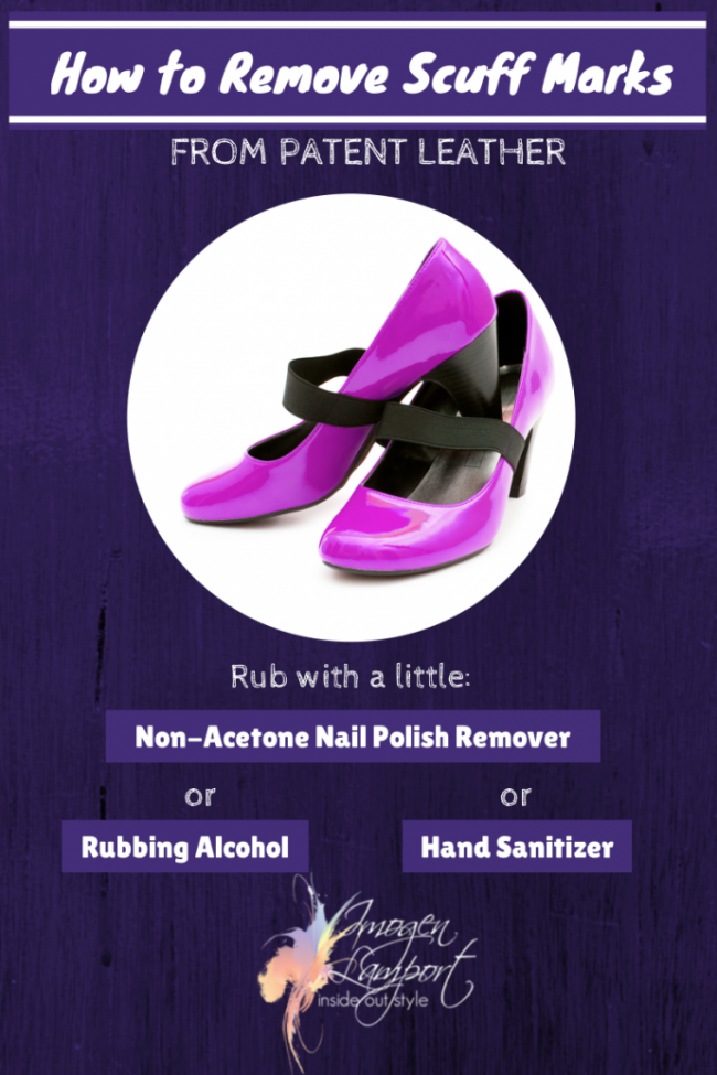 How to Remove Scuff Marks from Patent How to Remove Scuff Marks from Patent leather
