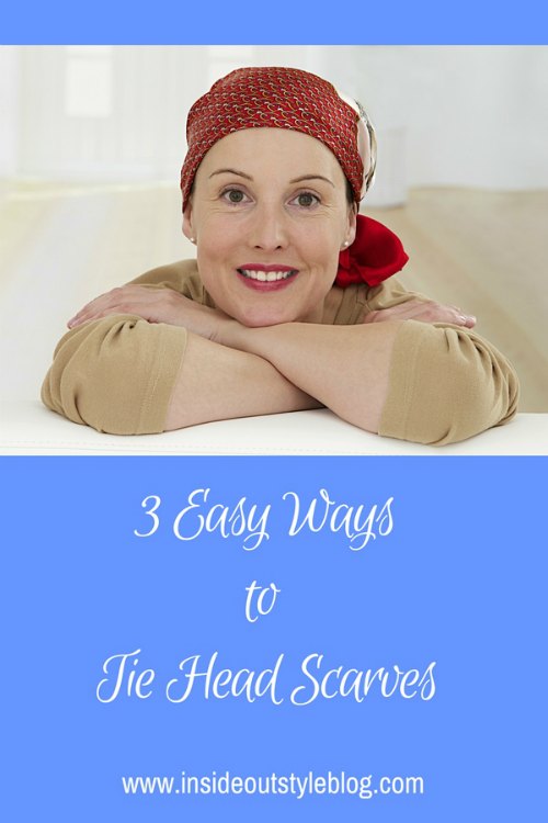 How to tie head scarves - perfect for those wanting to cover their head due to chemotherapy or if you're just having a bad hair day