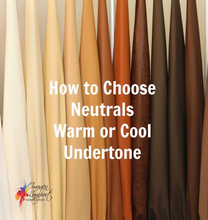 How to choose neutrals - warm or cool undertone