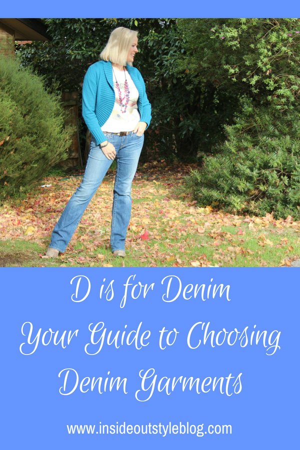 D is for Denim - your guide to choosing denim garments