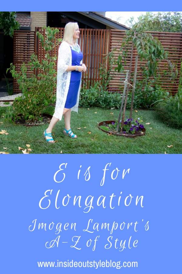 E is for Elongation - Imogen Lamport's A-Z of Style - How to dress taller and slimmer