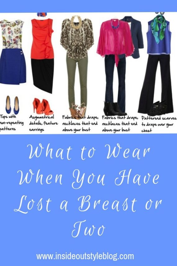 How to Dress When You Have Lost a Breast — Inside Out Style