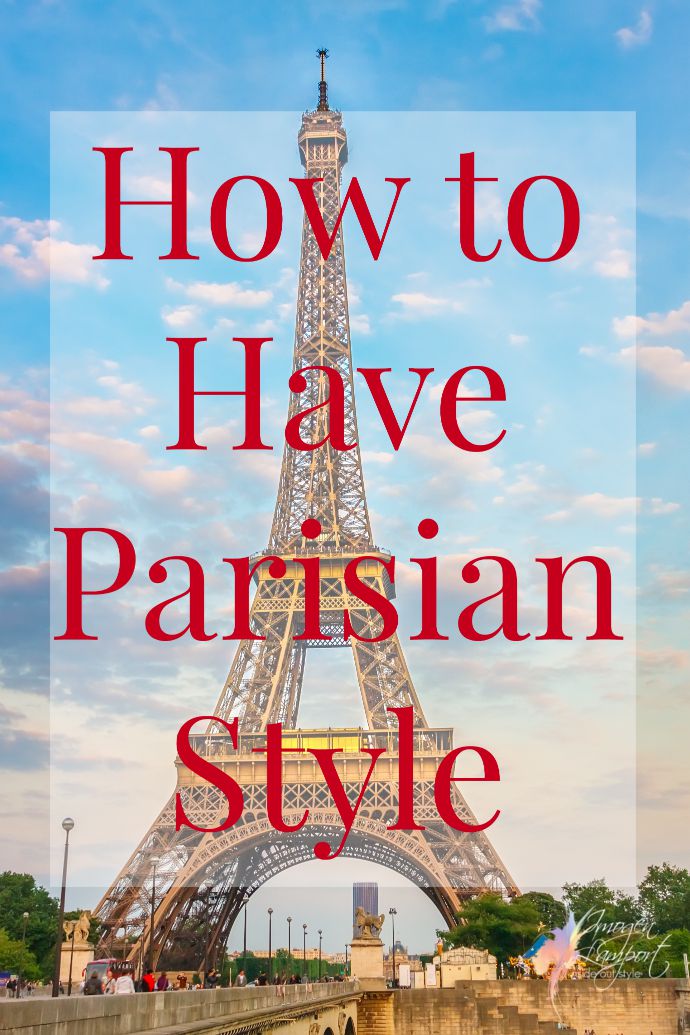 How to have Parisian Style