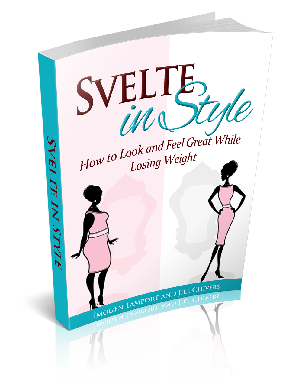 Svelte in Style: how to look and feel great while losing weight