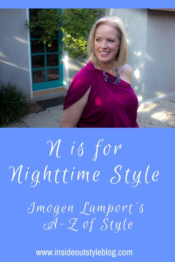 N is for Nighttime Style - Imogen Lamport's A-Z of Style - how to wear the LBD when it's not your best and how to go from day to night