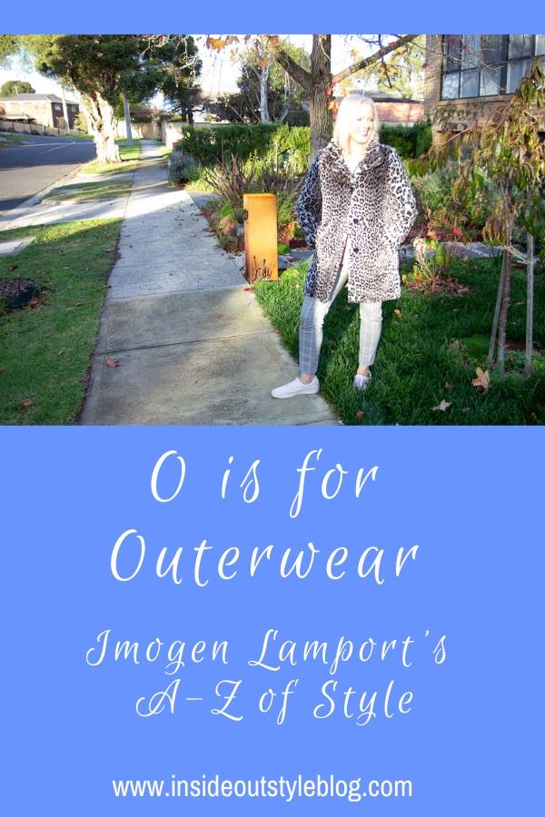 O is for Outerwear - Imogen Lamport's A-Z of Style - Coats, Jackets and Cardigans