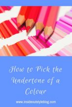 How to Pick the Undertone of a Colour