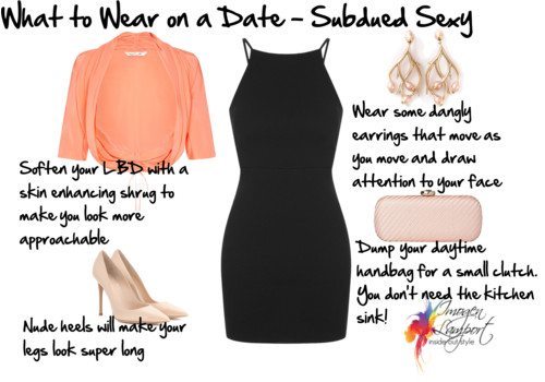 What to wear on a date - subdued sexy