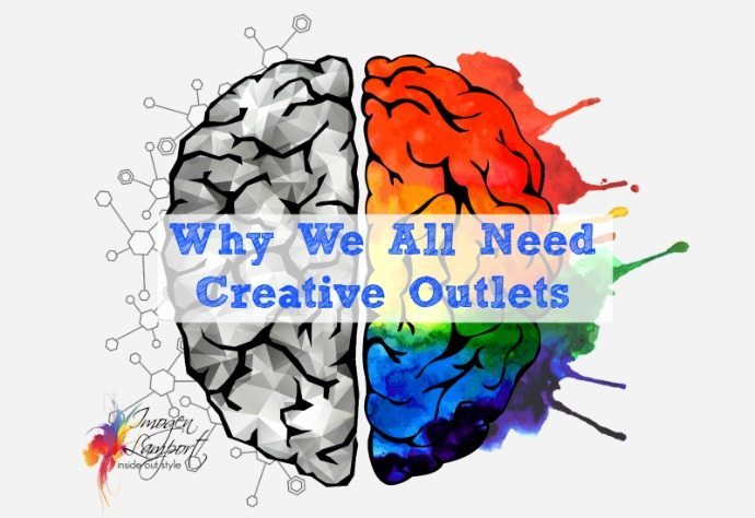 Why we all need creative outlets in our lives