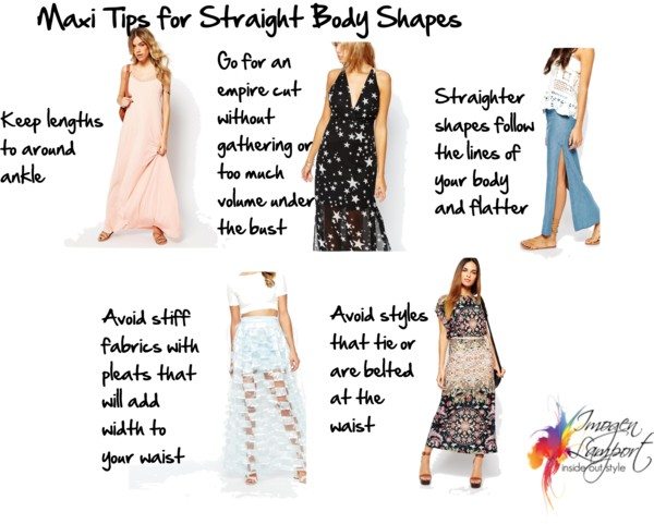 Maxi tips for straight body shapes