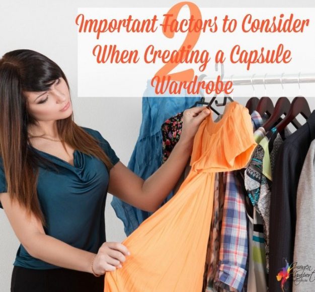 Two Important Factors to Consider When Creating a Capsule Wardrobe ...