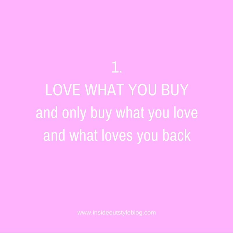 Love what you buy and buy what you love