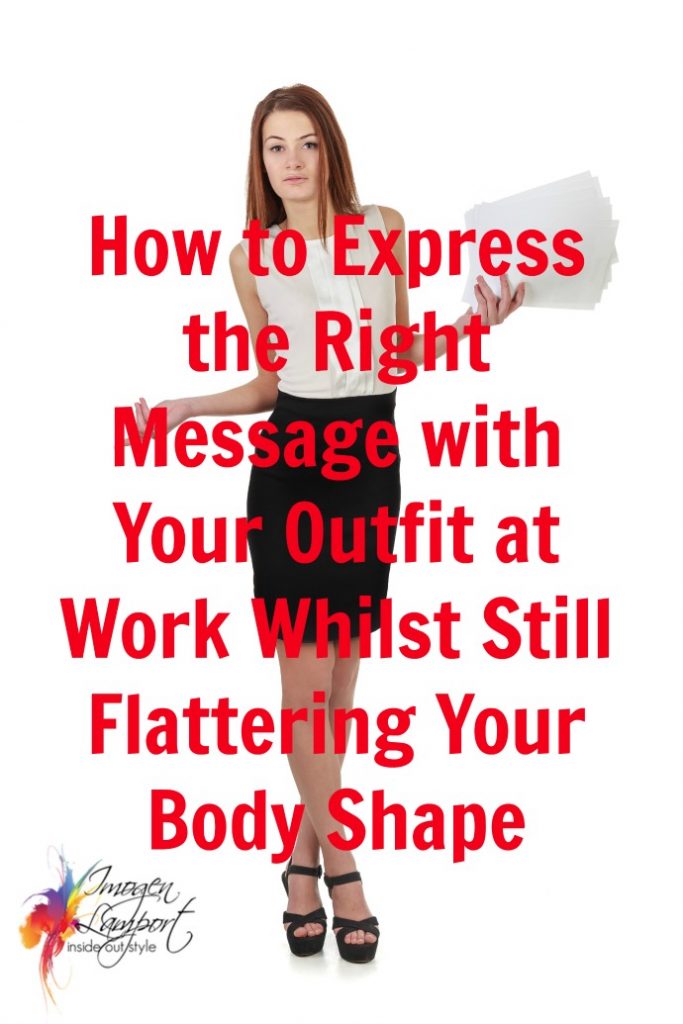 How to Express the Right Message Whilst Flattering Your Body Shape