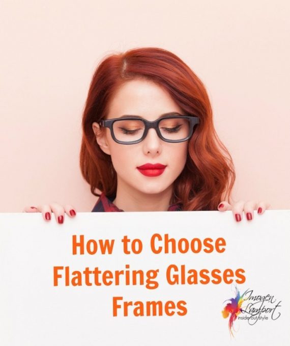 How to Choose Flattering Glasses Frames — Inside Out Style
