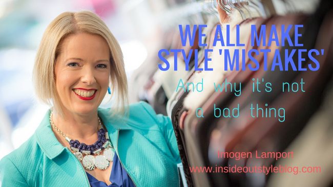 we all make style mistakes we all make style mistakes and it's completely OK!