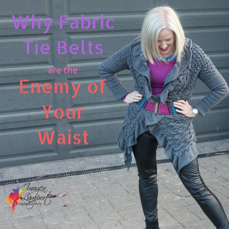 Why Fabric Tie Belts are The Enemy of Your Waist