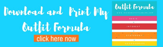 Free printable download of my outfit formula - www.insideoutstyleblog.com