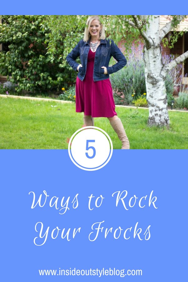 5 Ways to Rock Your Frocks