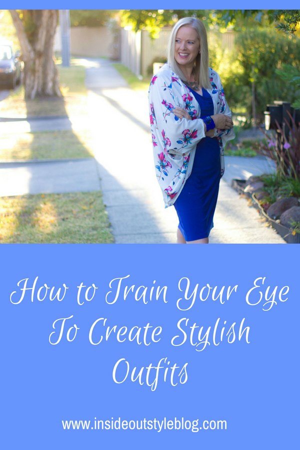 How to Train Your Eye To Create Stylish Outfits