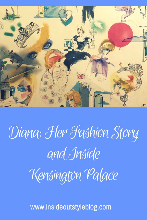 Diana: Her Fashion Story - and Inside Kensington Palace London