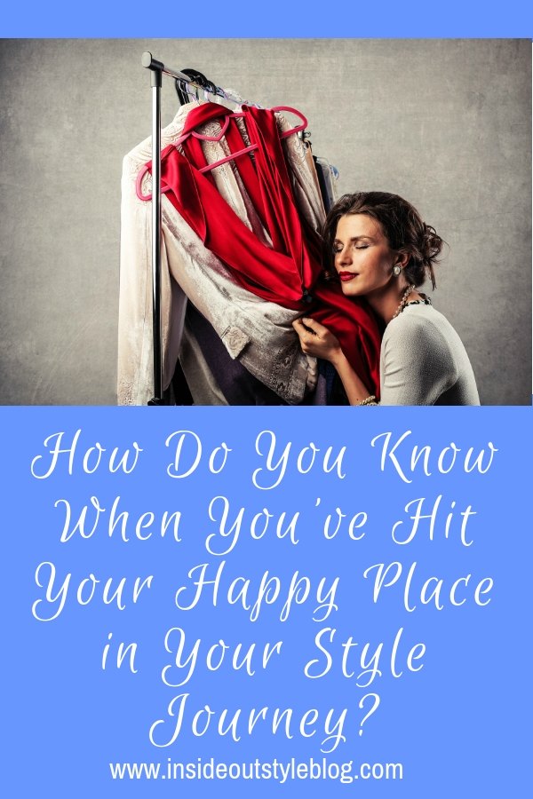 How Do You Know When You've Hit Your Happy Place in Your Style Journey?