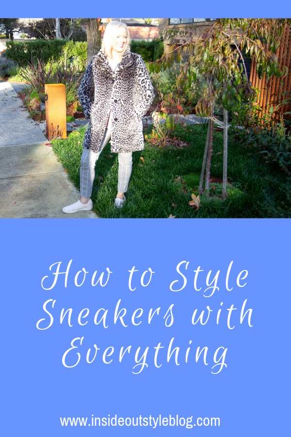 How to Style Sneakers with everything