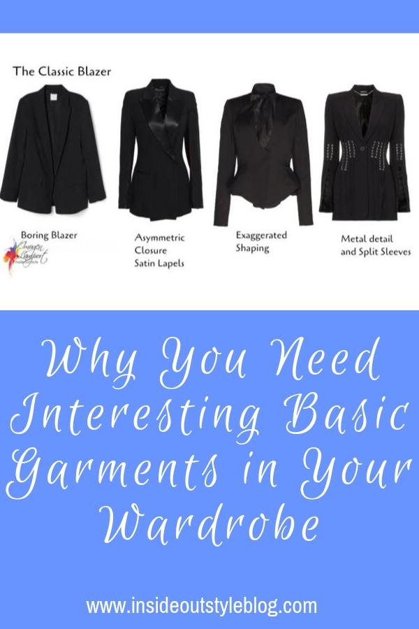 Why You Need Interesting Basic Garments in Your Wardrobe