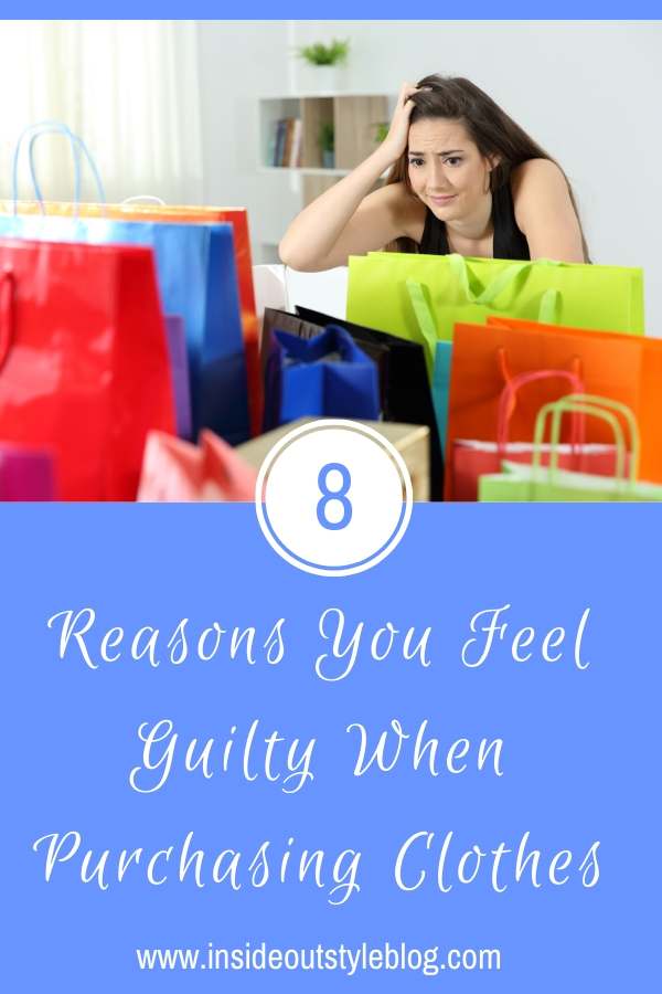 8 Reasons You Feel Guilty When Purchasing Clothes
