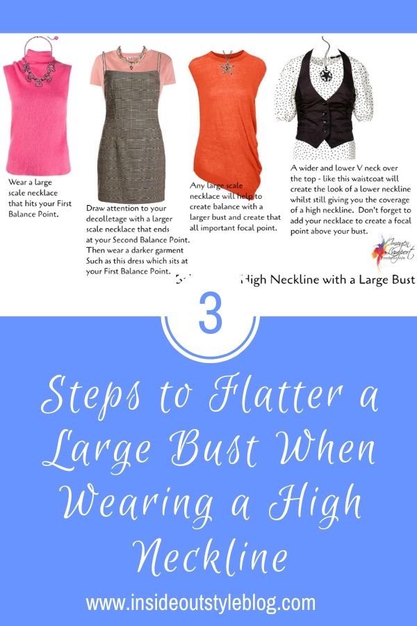 3 steps to flatter a large bust when wearing a high neckline