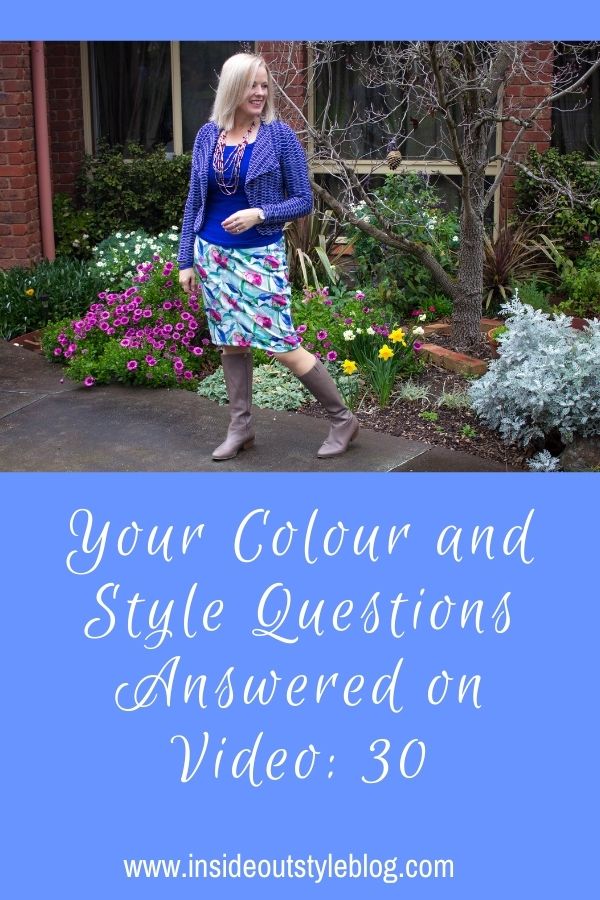 Your Colour and Style Questions Answered on Video: 30 — Inside Out