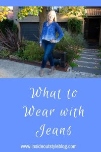 What to Wear with Jeans — Inside Out Style