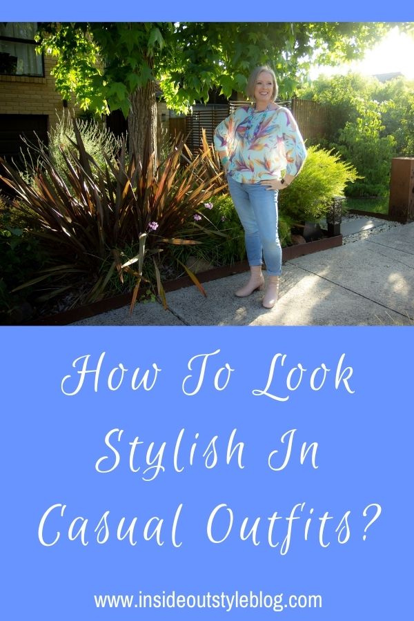How to Look Stylish in Casual Outfits