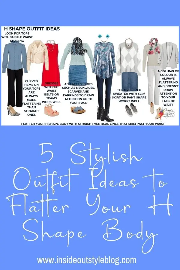 5 Stylish Outfit Ideas to Flatter Your H Shape Body — Inside Out Style