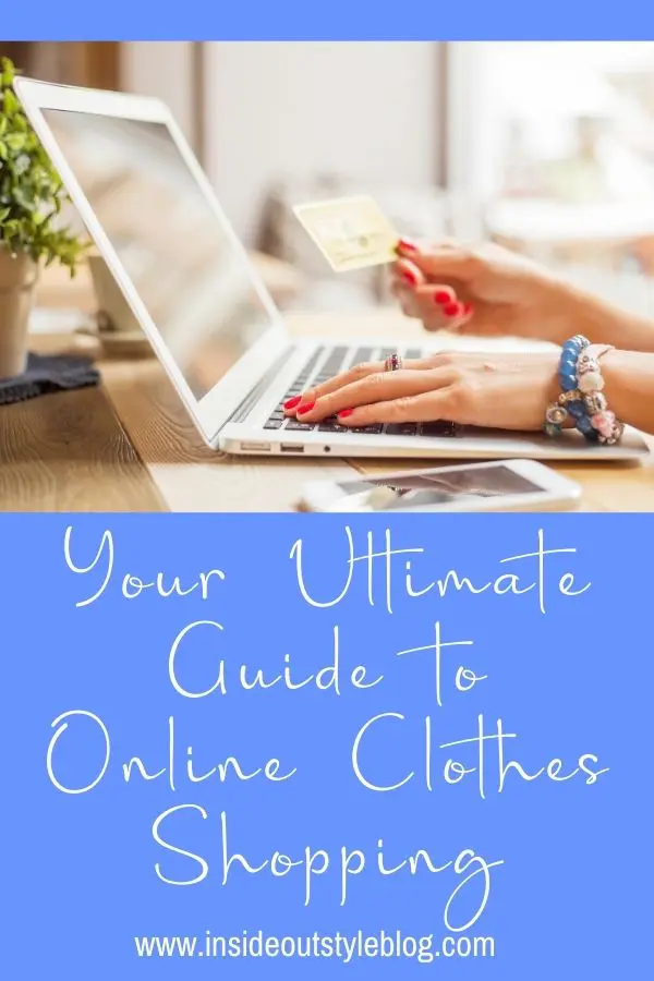 Your Ultimate Guide to Online Clothes Shopping — Inside Out Style