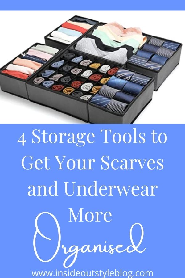 4 Organising Tools to Get Your Scarves and Underwear More Organised —  Inside Out Style