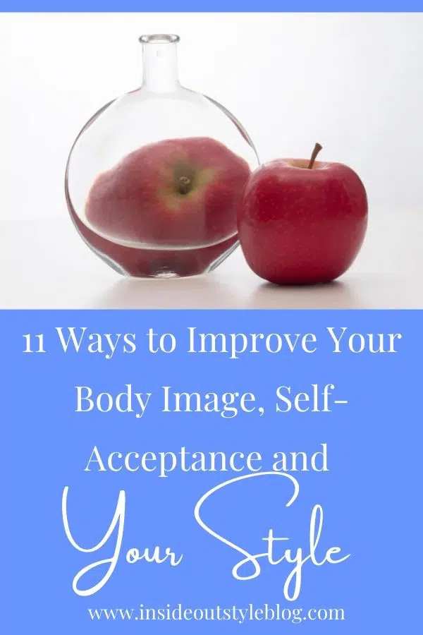 Ways to improve your body image, self-acceptance and your style