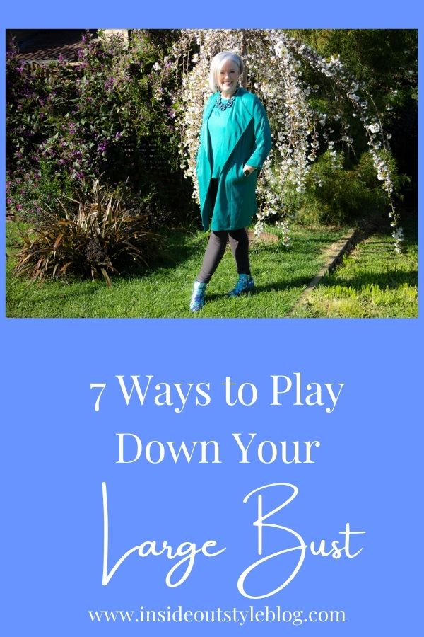 7 Ways to Play Down Your Large Bust — Inside Out Style