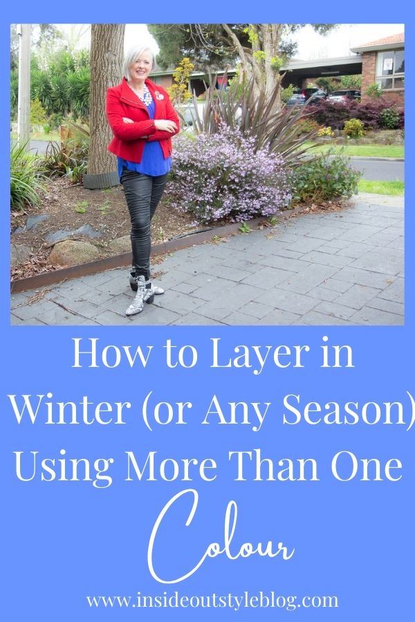 How to Layer in Winter (or Any Season) Using More Than One Colour
