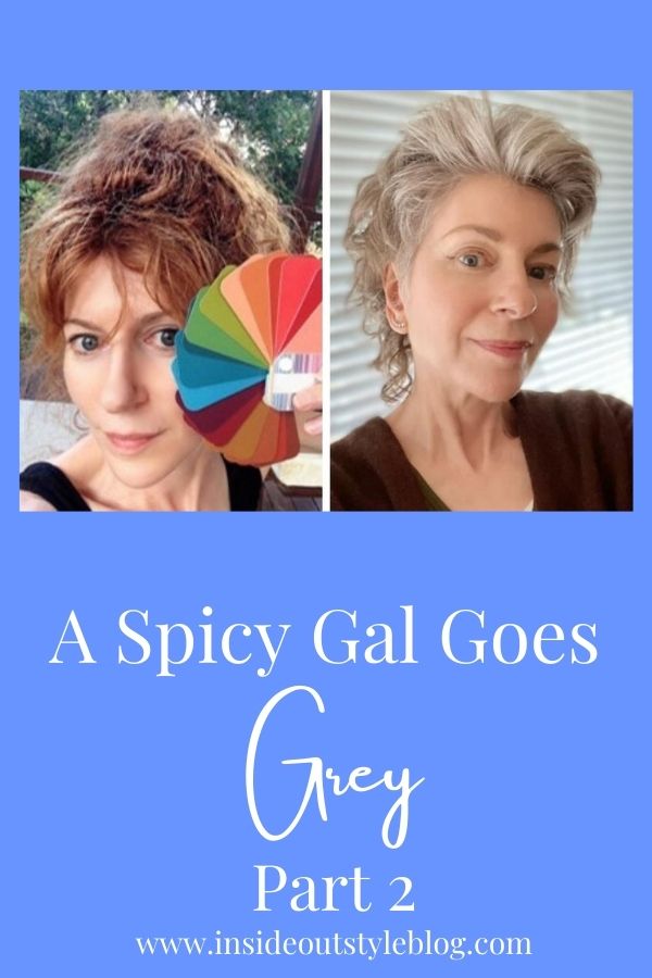 A spicy gal goes grey - embracing your grey hair