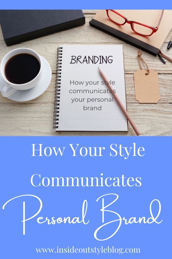 How Your Style Communicates Personal Brand